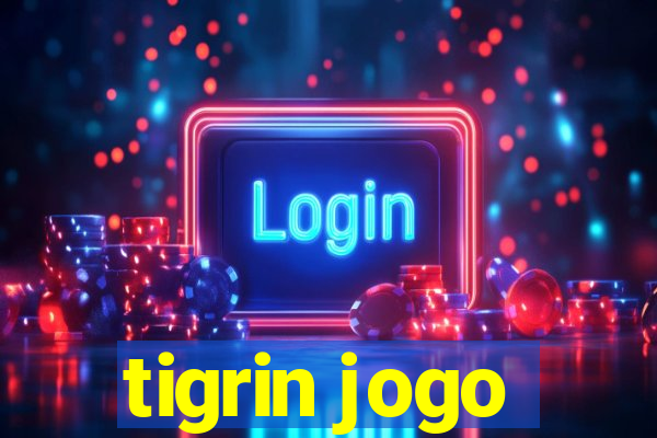 tigrin jogo