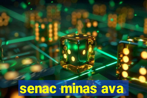 senac minas ava