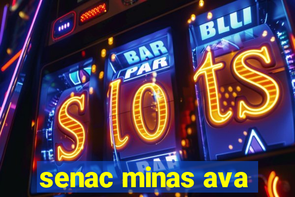 senac minas ava