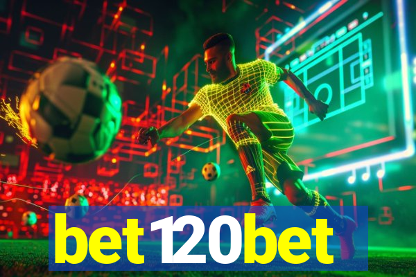 bet120bet