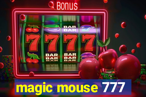 magic mouse 777