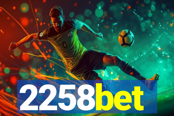 2258bet