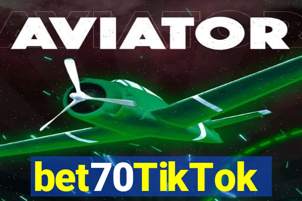 bet70TikTok