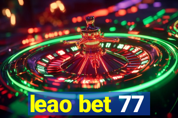 leao bet 77