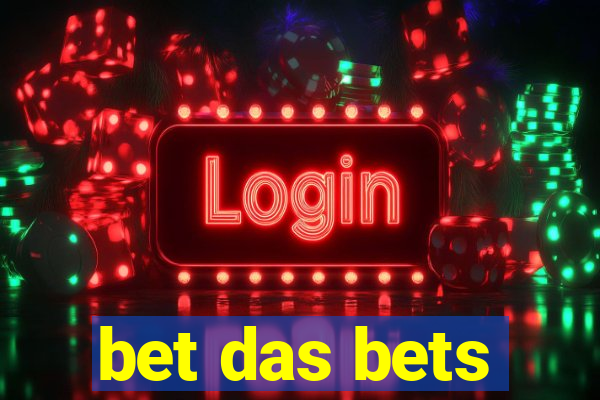 bet das bets