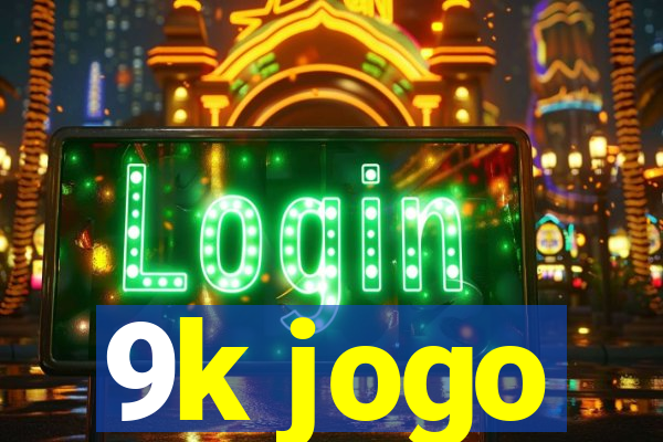 9k jogo