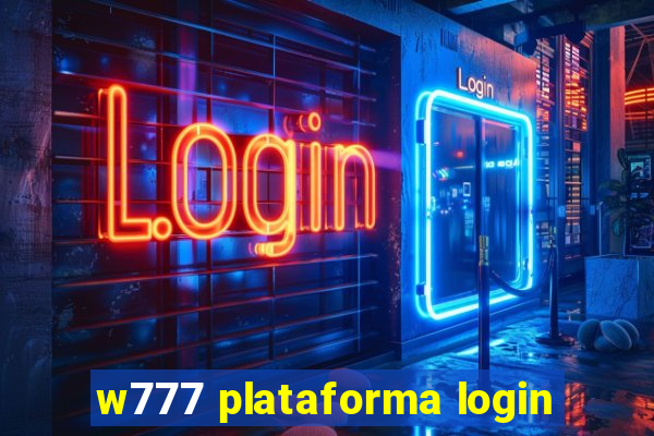 w777 plataforma login