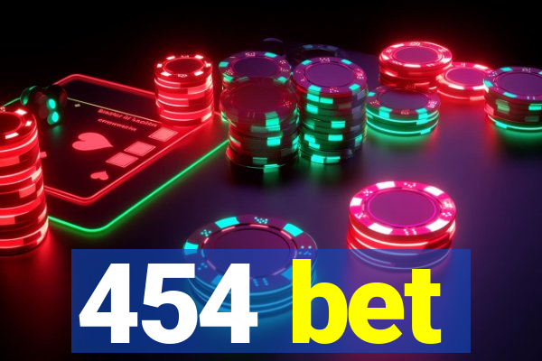 454 bet