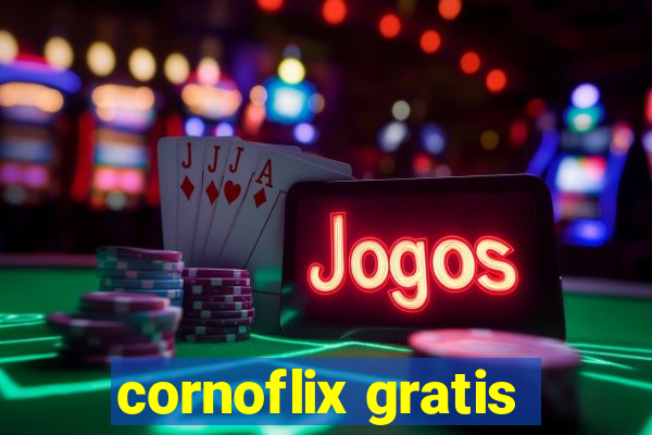 cornoflix gratis