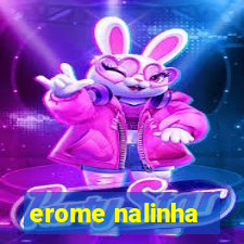 erome nalinha