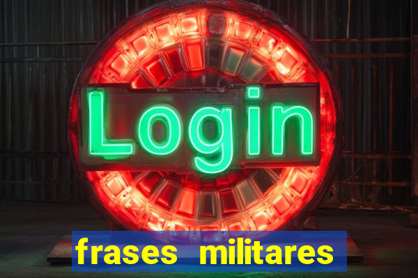 frases militares para status