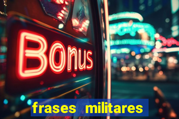 frases militares para status