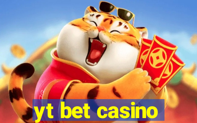 yt bet casino