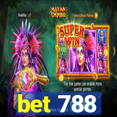 bet 788