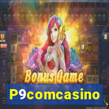 P9comcasino