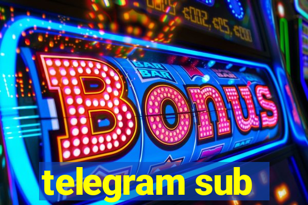 telegram sub