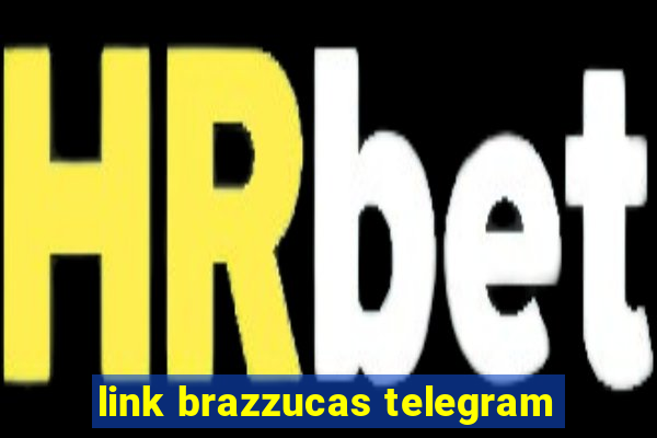 link brazzucas telegram