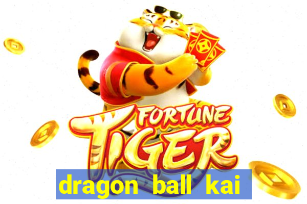 dragon ball kai legendado download