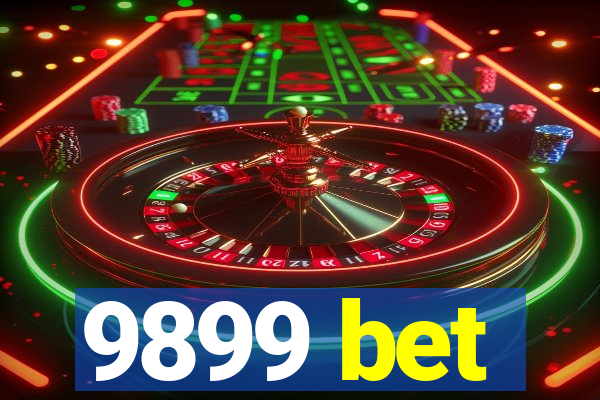 9899 bet