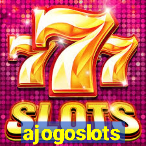 ajogoslots