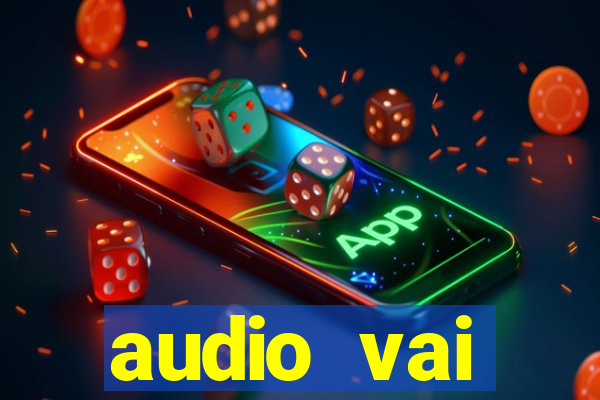 audio vai corinthians whatsapp