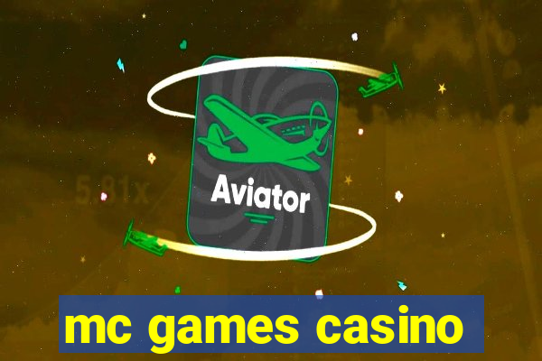 mc games casino