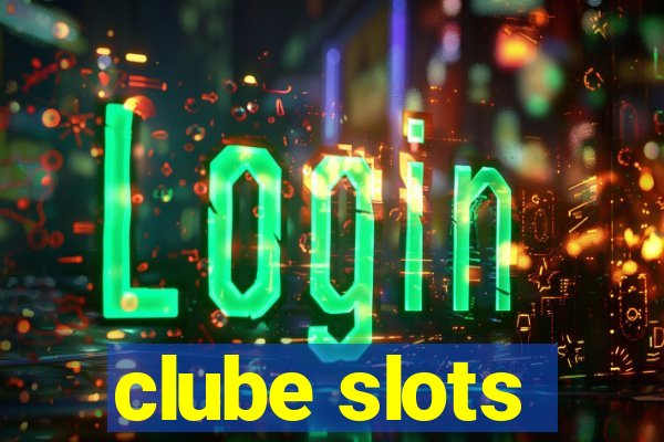 clube slots