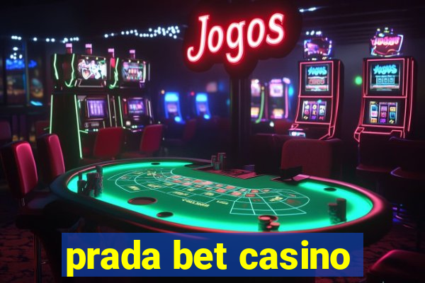 prada bet casino