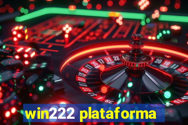 win222 plataforma