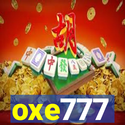 oxe777