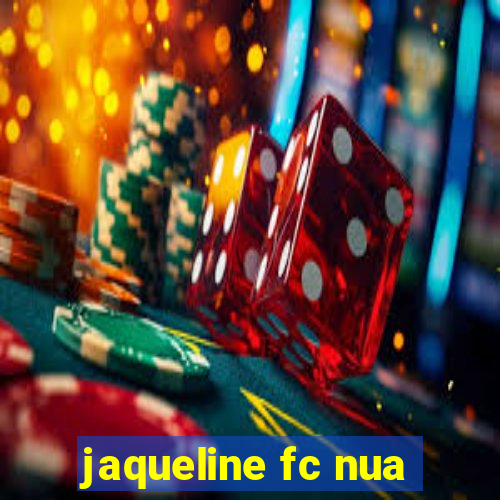 jaqueline fc nua