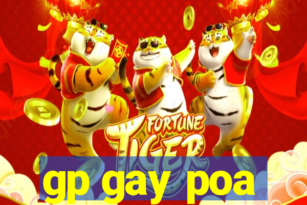 gp gay poa