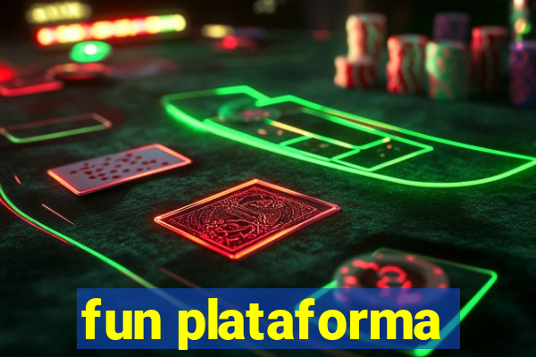 fun plataforma