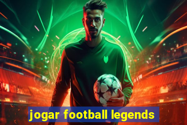 jogar football legends