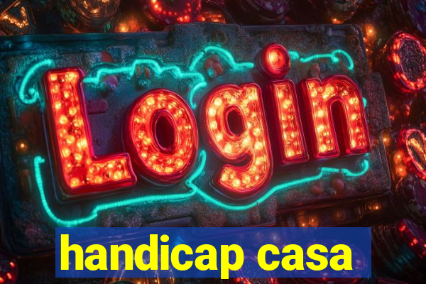 handicap casa