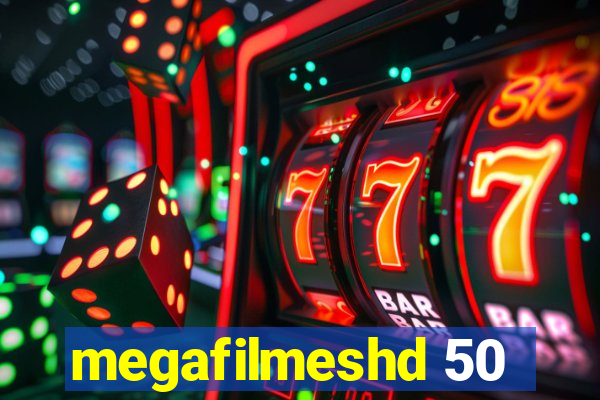 megafilmeshd 50