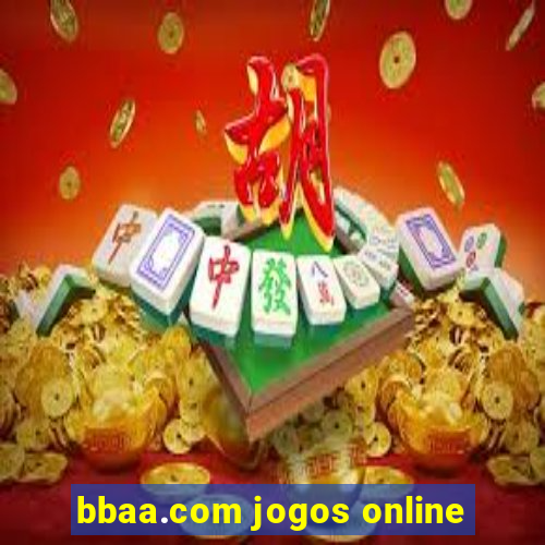 bbaa.com jogos online