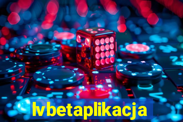 lvbetaplikacja