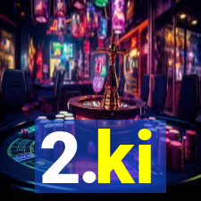 2.ki