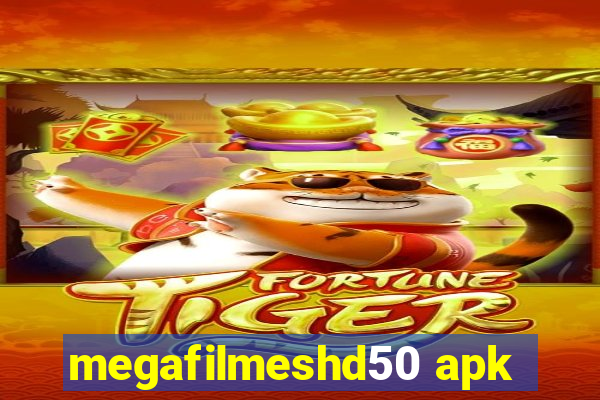 megafilmeshd50 apk