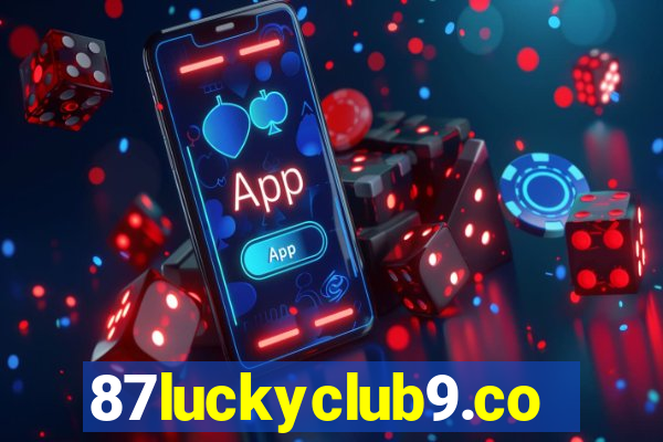 87luckyclub9.com