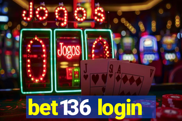 bet136 login