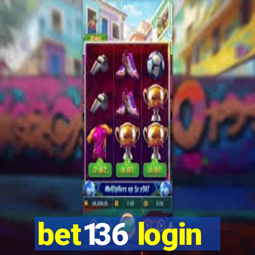 bet136 login