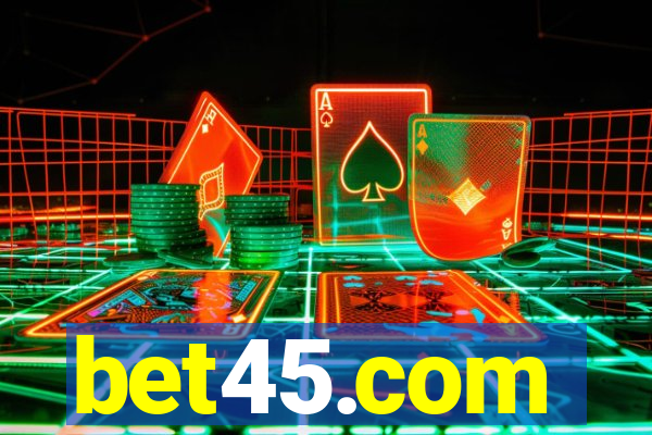 bet45.com