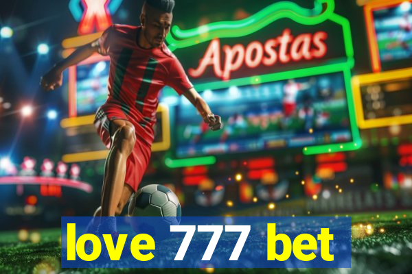 love 777 bet