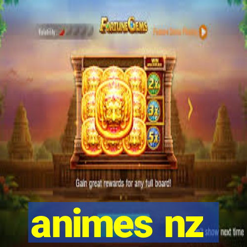 animes nz