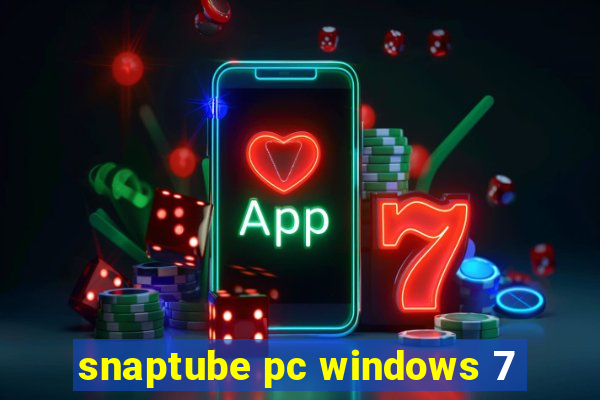 snaptube pc windows 7