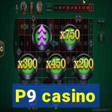 P9 casino