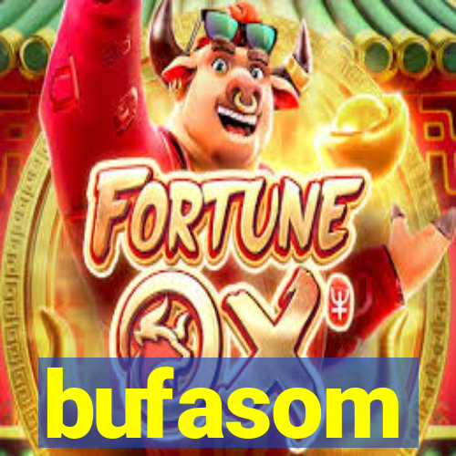 bufasom