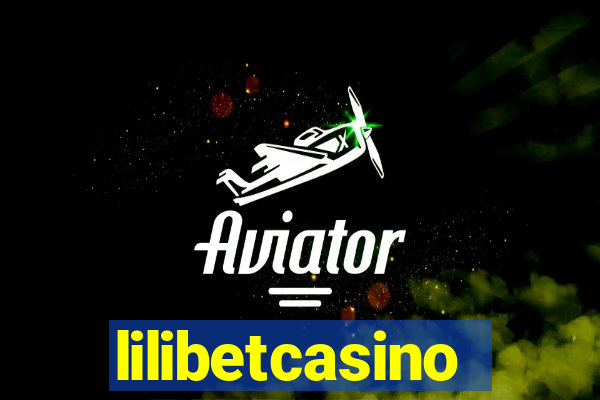 lilibetcasino